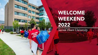 Welcome Weekend 2022 | Sacred Heart University