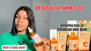 Review On Dr. RASHEL Vitamin C Nourishing And Repairing Body Oil | Whitening oil | Intense Glow