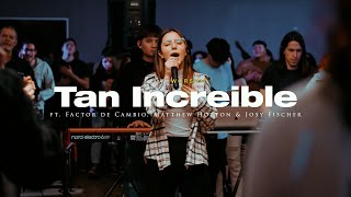 Tan Increible (feat. @factordecambio & @JosyFischer ) | SELAH WORSHIP