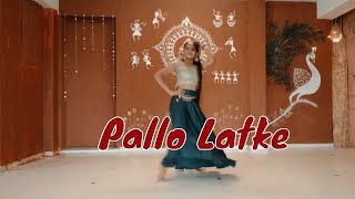 Pallo Latke | Dance Cover By Saloni | Choreograph By Pratik | Rajkummar & Kriti Kharbanda |