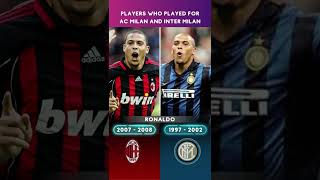 AC Milan x Inter Milan Players