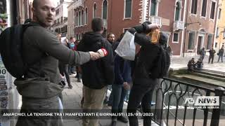 ANARCHICI, LA TENSIONE TRA I MANIFESTANTI E GIORNALISTI | 25/03/2023