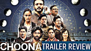 Choona Netflix original trailer review in Hindi review by universal explain