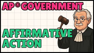 Affirmative Action (AP Government and Politics Lesson)