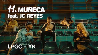 11. MUÑECA - Quevedo, JC Reyes | DONDE QUIERO ESTAR