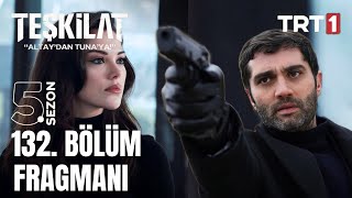 Teşkilat 132. Bölüm Fragmanı l Bugün Burada Birimiz Öleceğiz Kraliçe\