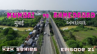 MUMBAI - AHMEDABAD | ALL INDIA COASTAL DRIVE | #K2K KASKI, NEPAL🇳🇵-KANNYAKUMARI, INDIA🇮🇳 | EP 21