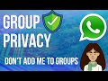 How to Stop Others from Adding you to WhatsApp Groups On Android Phone