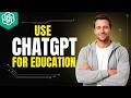 How To Use ChatGPT For Education [2026 Full Guide]