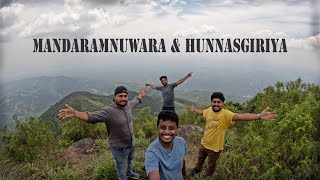 Mandaramnuwara(මන්දාරම්නුවර) \u0026 Hunnasgiriya Mountain