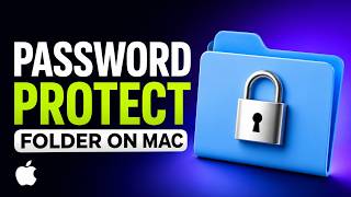 How to Password Protect a Folder on Mac | How to Lock a Folder on Mac with a Password