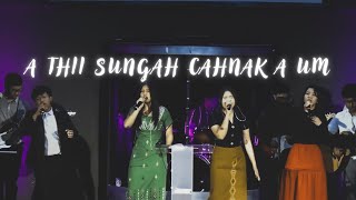 A Thii Sungah Cahnak A Um |AFCC Worship