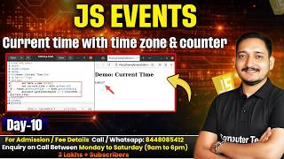 #10 JavaScript Events | Current Time with time zone & Counter | Computer Tech Academy