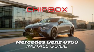 Mercedes Benz AMG GT53  - CHIPBOX® Chip Tuning Install Guide