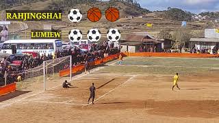 Penalty shootout/Lumiew Vs Rahjingshai (4-3)/Final Football/Mairang-2022