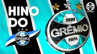 Hino do Grêmio Foot-Ball Porto Alegrense (Oficial)