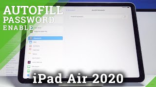 How to Set Up Autofill Password on iPad Air 2020 – Remember Password
