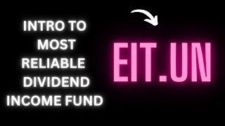 Here Is: Most Reliable Dividend Income Fund In Canada | Canoe EIT Income Fund Explained