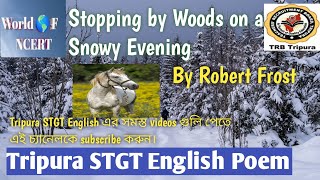 Stopping by the Woods on a Snowy Evening -Robert Frost.STGT English poem#stgt#tripuratet#2024tet