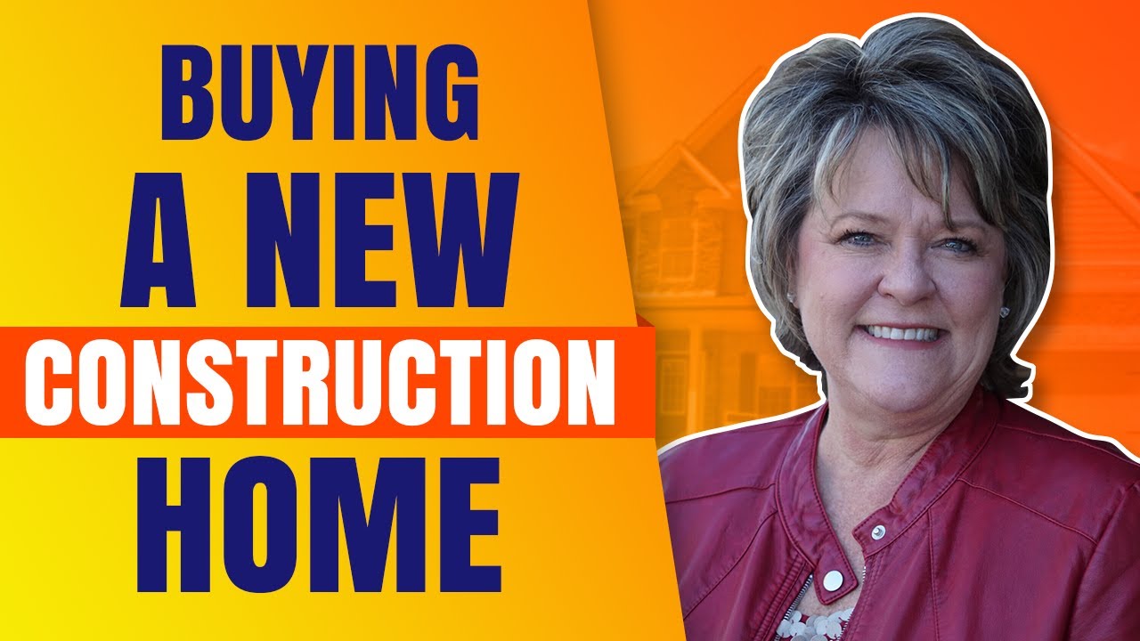 Buying A New Construction Home Youtube