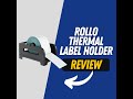 Honest Review of Rollo Thermal Label Holder for Rolls and Fan-Fold Labels