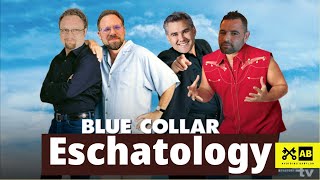 Blue Collar Eschatology - w/ Michael Hichborn \u0026 Joshua Charles