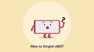 Manage your bills with Singtel eBill!