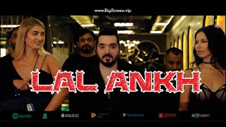 Laal Ankh (Official Video)| SK777 | Talha Ansari | Big Screen Entertainment | New Punjabi Song 2023