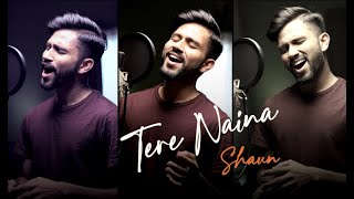 Tere Naina | Shaun Sabu | Unplugged
