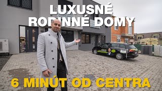 LUXUSNÉ RODINNÉ DOMY 6 MINÚT OD CENTRA