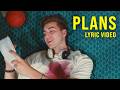 Michael DiMuccio - Plans (Official Lyric Video)