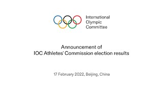 Announcement of IOC Athletes' Commission election results - 17.02.2022