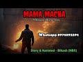 manipuri horror story “mama macha” manipuri full horror story nbs’s collection