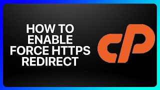 How To Enable Force Https Redirect In cPanel Tutorial