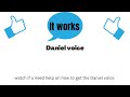 How to get the Daniel voice