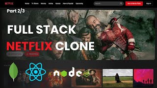 Build a Full Stack Netflix Clone with AI Movie Recommendations | React.js & Node.js App (MERN 2025)