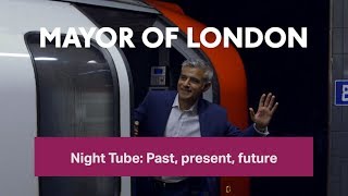 Night Tube: Past, present, future