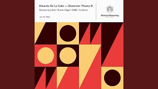 Distortion Theory III (ORBE Remix)