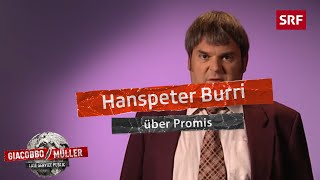 Hanspeter Burri über Promis | Giacobbo / Müller | Comedy | SRF