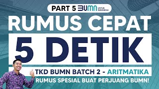 SOAL TKD BUMN 2022 BATCH 2 - RUMUS CEPAT 5 DETIK