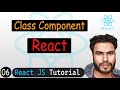 Class Components in React | React JS Tutorial