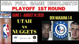 NBA Full Game Highlights 1st Round PLAYOFF Utah Jazz vs Denver Nuggets  |  August 18 2020