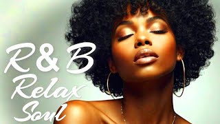 [Playlist] R&B Relax Soul Mix Relaxing Ballad/ Chill / For work / Study