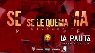 SE LE QUEMA MIXTAPE OFICIAL by Livity Crew