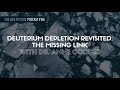 deuterium depletion revisited the missing link with dr. anne cooper 166