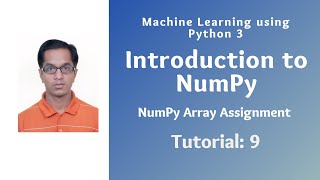 Introduction to NumPy (Tutorial 9): NumPy Array Assignment