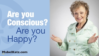 Are you Conscious? Are you Happy? · Mabel Katz at Conscious Life Expo, 2017