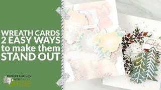 Wreath Card Tutorial with Valuable Artistic Hacks