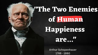 "The SECRET Enemies of Human Happiness Revealed!" Arthur Schopenhauer #quotes #quotes life