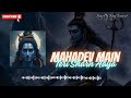 Mahadev Main Teri Sharn Aaya | Bhakti Song | Song Samrat Official | Shiv Bhajan 2024